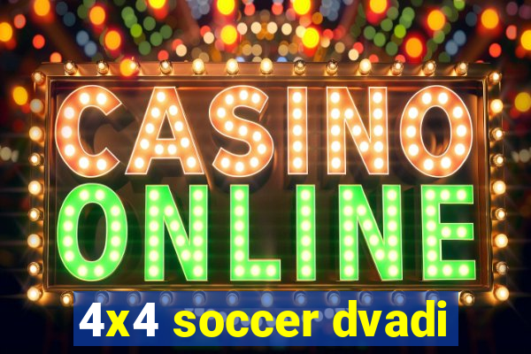 4x4 soccer dvadi